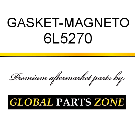 GASKET-MAGNETO 6L5270