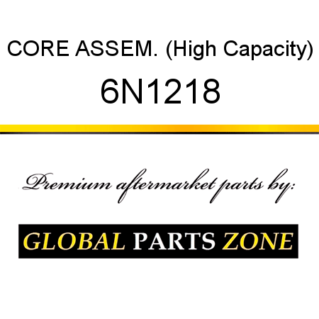 CORE ASSEM. (High Capacity) 6N1218