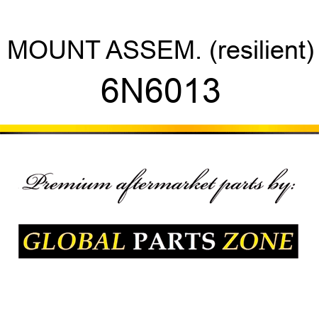MOUNT ASSEM. (resilient) 6N6013