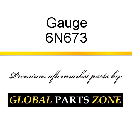 Gauge 6N673