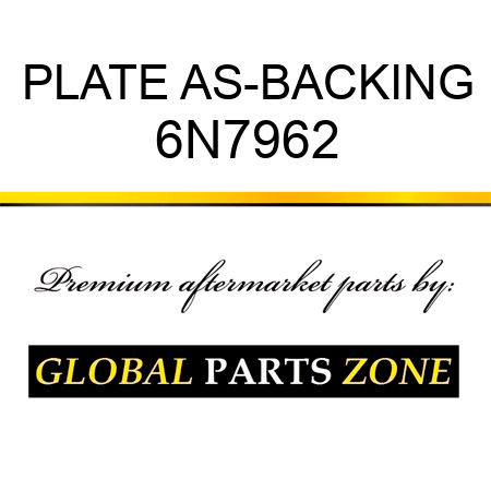 PLATE AS-BACKING 6N7962