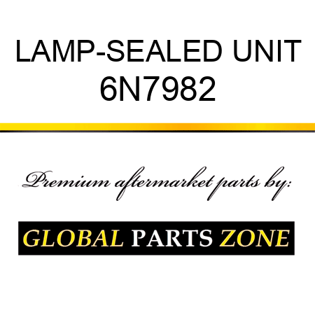 LAMP-SEALED UNIT 6N7982