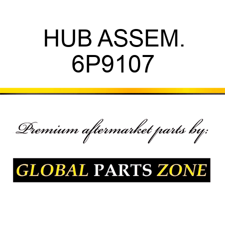 HUB ASSEM. 6P9107