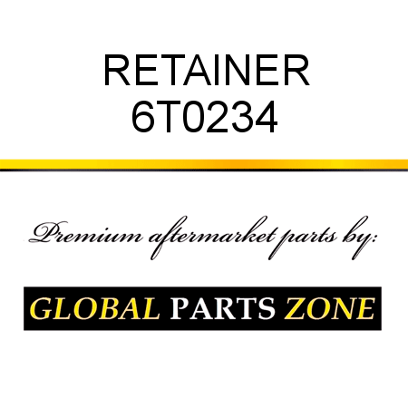 RETAINER 6T0234