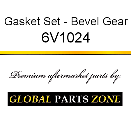 Gasket Set - Bevel Gear 6V1024