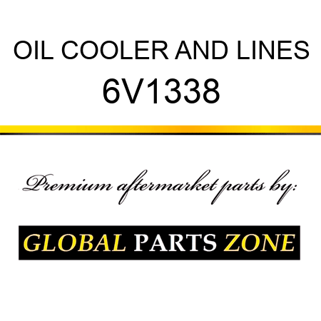 OIL COOLER AND LINES 6V1338