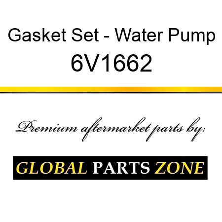 Gasket Set - Water Pump 6V1662