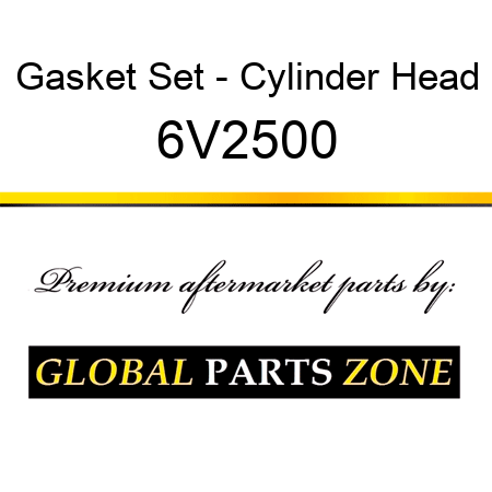 Gasket Set - Cylinder Head 6V2500