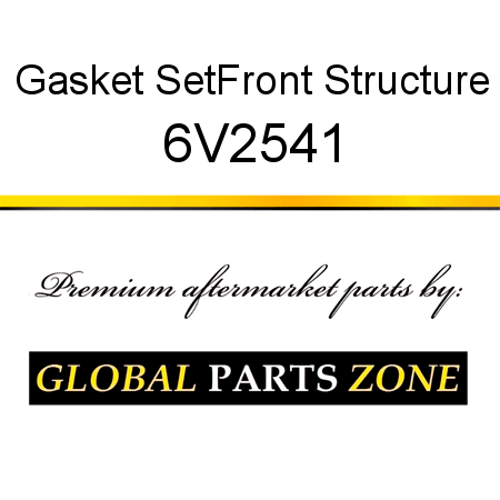 Gasket Set,Front Structure 6V2541