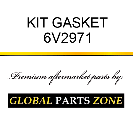 KIT GASKET 6V2971