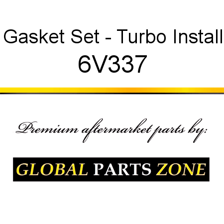 Gasket Set - Turbo Install 6V337
