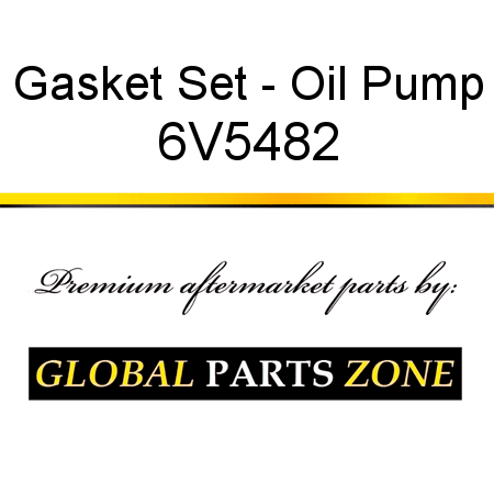 Gasket Set - Oil Pump 6V5482