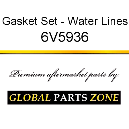 Gasket Set - Water Lines 6V5936