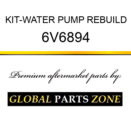 KIT-WATER PUMP REBUILD 6V6894