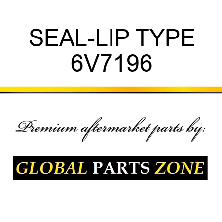 SEAL-LIP TYPE 6V7196