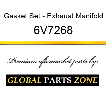 Gasket Set - Exhaust Manifold 6V7268