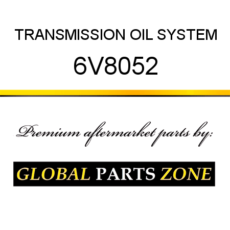 TRANSMISSION OIL SYSTEM 6V8052