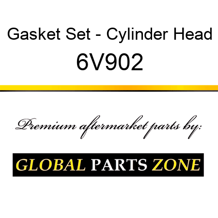 Gasket Set - Cylinder Head 6V902