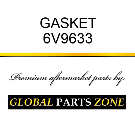 GASKET 6V9633