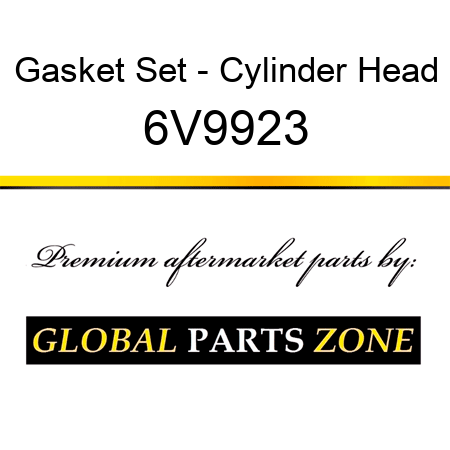 Gasket Set - Cylinder Head 6V9923