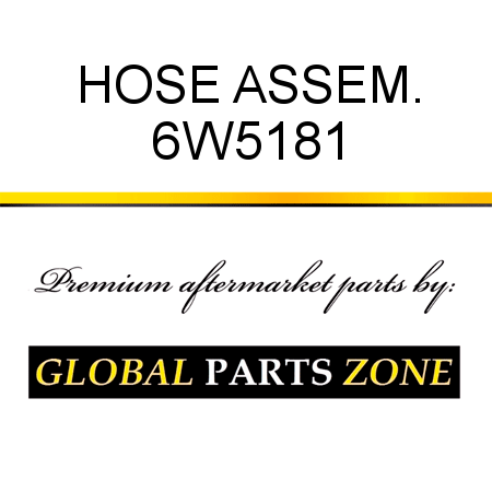 HOSE ASSEM. 6W5181