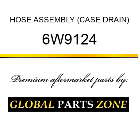 HOSE ASSEMBLY (CASE DRAIN) 6W9124
