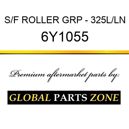 S/F ROLLER GRP - 325L/LN 6Y1055