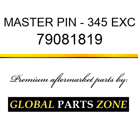 MASTER PIN - 345 EXC 79081819