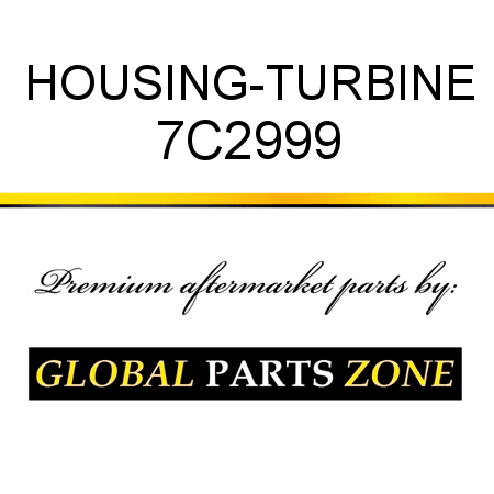 HOUSING-TURBINE 7C2999