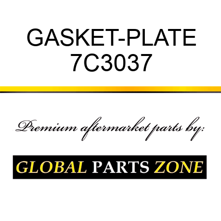 GASKET-PLATE 7C3037