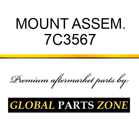 MOUNT ASSEM. 7C3567