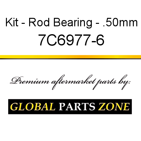 Kit - Rod Bearing - .50mm 7C6977-6