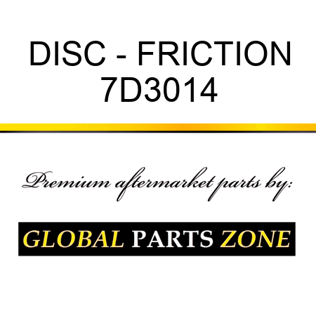 DISC - FRICTION 7D3014