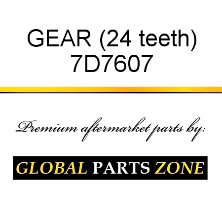 GEAR (24 teeth) 7D7607