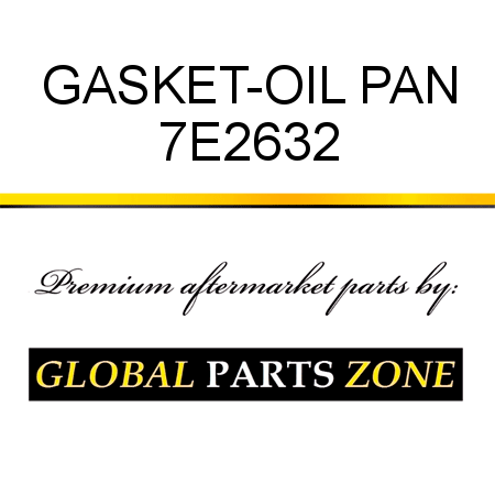 GASKET-OIL PAN 7E2632