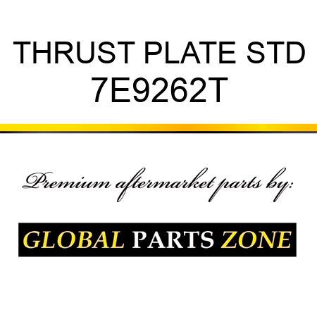 THRUST PLATE STD 7E9262T