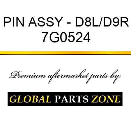 PIN ASSY - D8L/D9R 7G0524