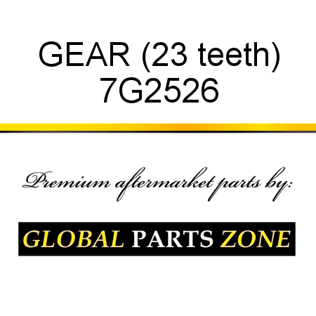 GEAR (23 teeth) 7G2526