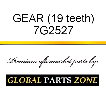 GEAR (19 teeth) 7G2527