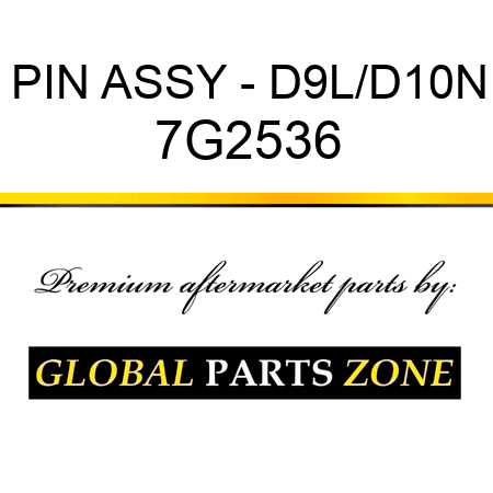 PIN ASSY - D9L/D10N 7G2536