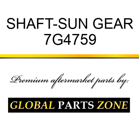 SHAFT-SUN GEAR 7G4759