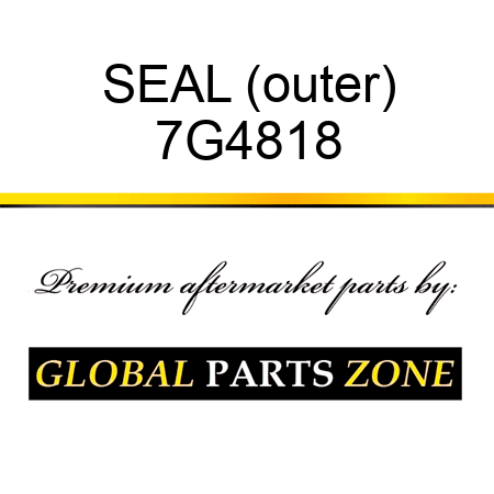SEAL (outer) 7G4818