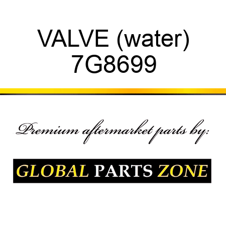 VALVE (water) 7G8699