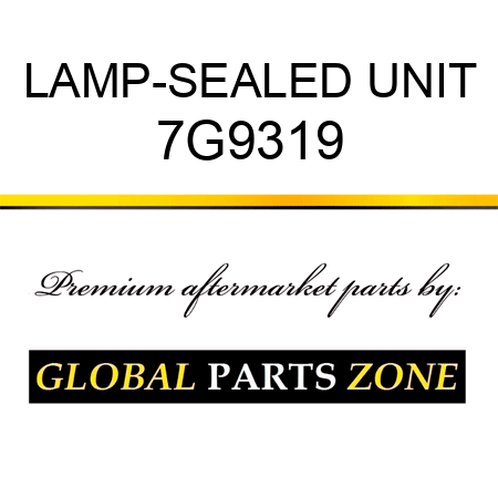 LAMP-SEALED UNIT 7G9319