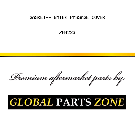 GASKET-- WATER PASSAGE COVER 7H4223