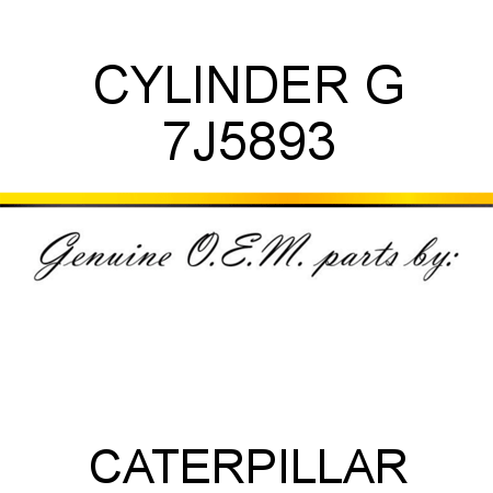 CYLINDER G 7J5893