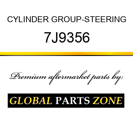 CYLINDER GROUP-STEERING 7J9356