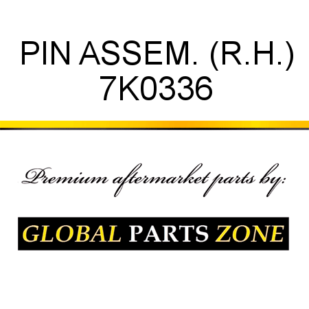 PIN ASSEM. (R.H.) 7K0336