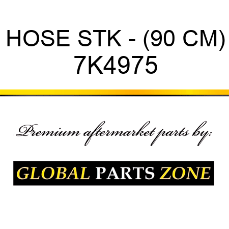 HOSE STK - (90 CM) 7K4975