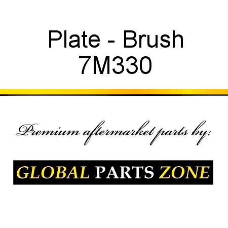 Plate - Brush 7M330
